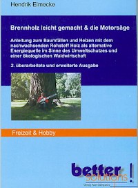 Brennholz leicht gemacht & die Motorsäge